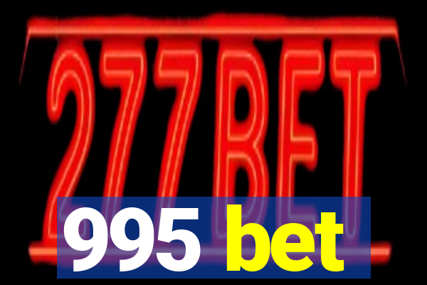 995 bet